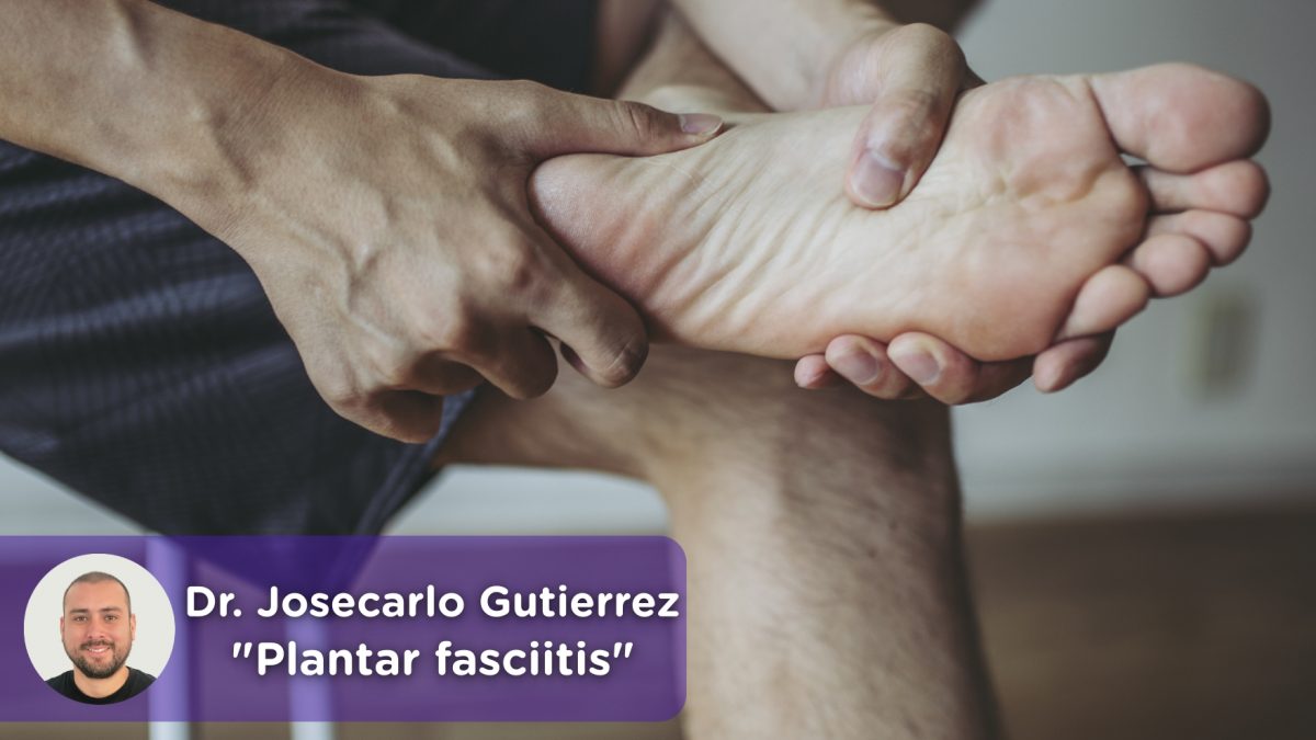 Heel, foot pain, plantar fasciitis