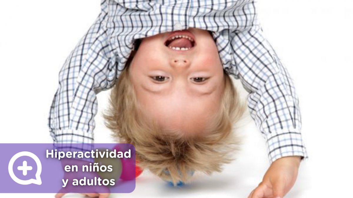 Hiperactividad en adultos y en niños. MediQuo, tu amigo médico. Chat médico.