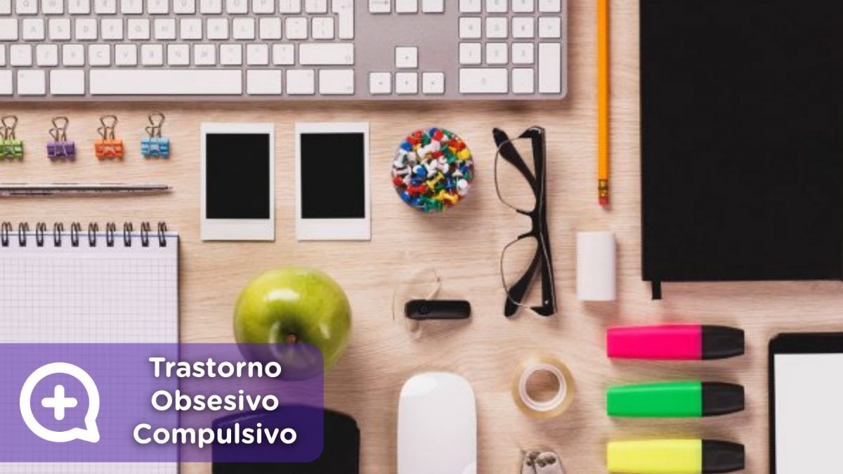 TOC, Trastorno Obsesivo-compulsivo. MediQuo, tu amigo médico. Chat médico.