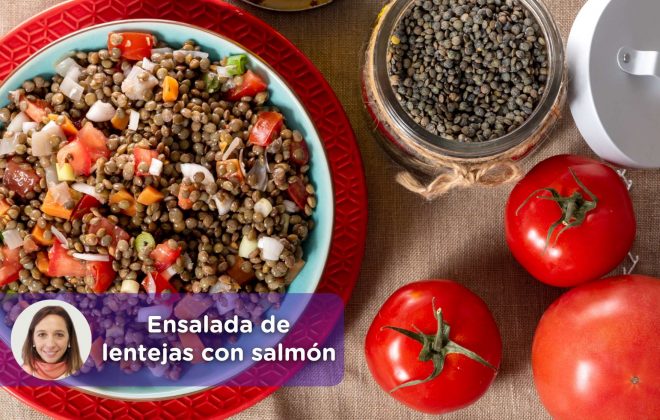 Ensalada de lentejas y salmón. Mediquo. Tu amigo médico. Chat médico. Nutrición. Dieta. Cristina Romagosa