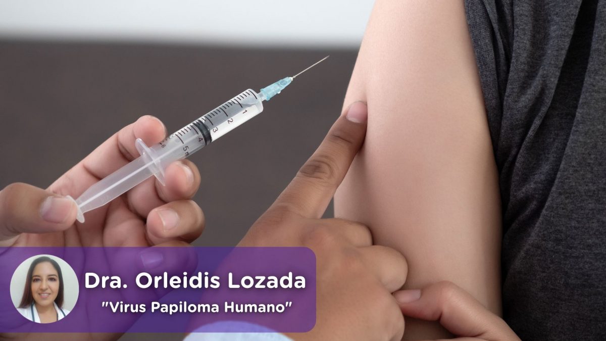 Virus Papiloma Humano. Orleidis Lozada. Vacuna VPH. Mediquo. Salud. Tu amigo médico.