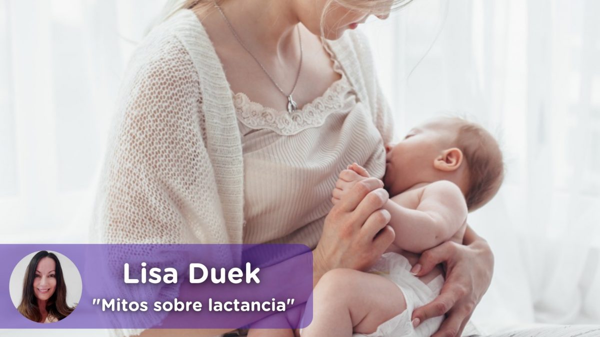 12 mitos sobre la lactancia. Embarazo. Ginecología. Mediquo, Tu amigo médico. Chat médico. Lisa Duek.
