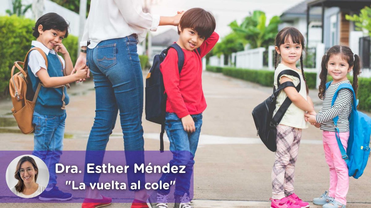 5 acciones para hacer la vuelta al cole más sencilla. Padres, madres, niños. Mediquo, Tu amigo médico. Chat médico. Esther Méndez.