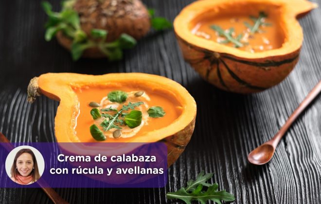 Crema de calabaza con rúcula y avellanas, nutrición, recetas, mediquo, Cristina Romagosa.