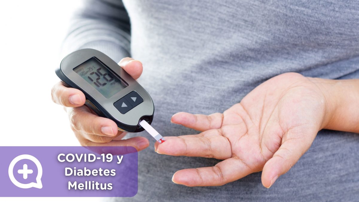 Diabetes Mellitus Tipo 1 y tipo 2 y COVID19. Recomendaciones. Ministerio de Salud. Coronavirus. App. Telemedicina. mediQuo.