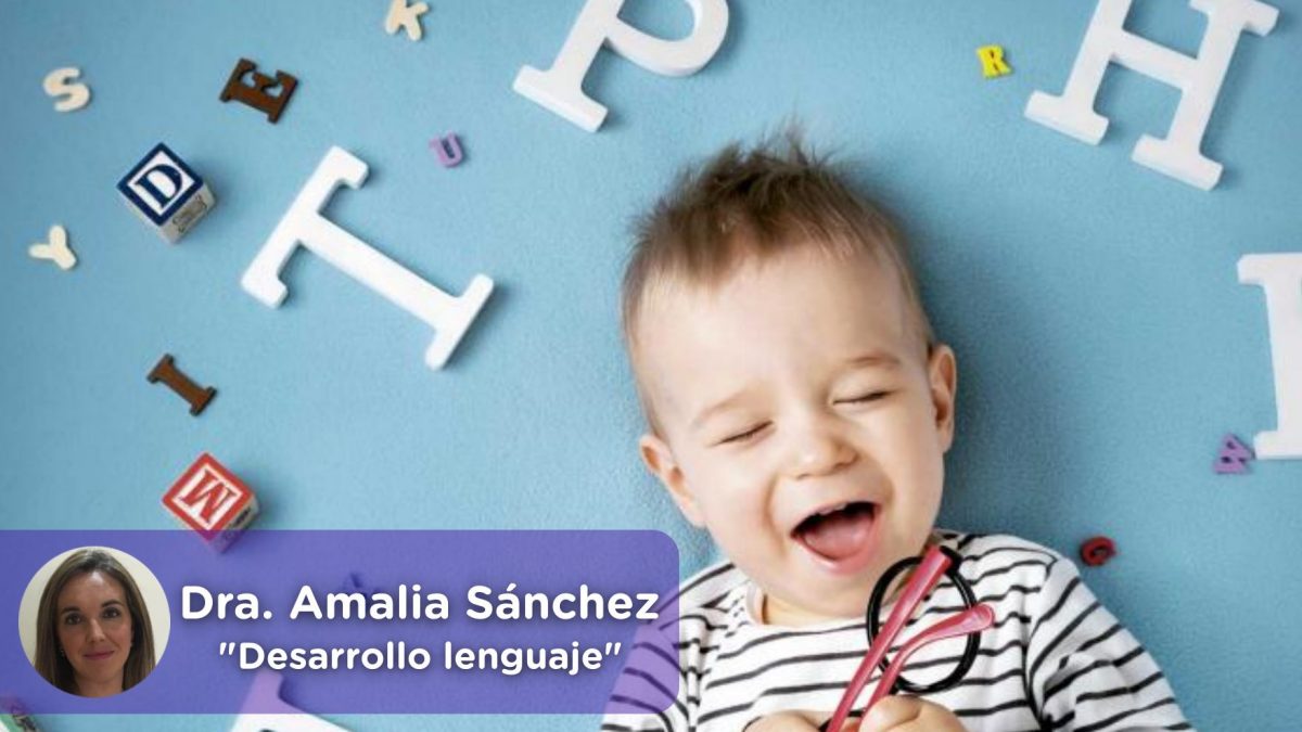 Desarrollo del lenguaje desde los 3 meses hasta los 9 años. Palabras, Hablar. MediQuo, foniatra, logopeda, Doctora Amalia Sánchez López