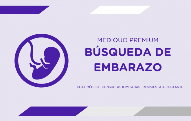 Búsqueda de embarazo plan premium mediQuo. Asesoría Digital. Telemedicina. Salud. Chat médico.