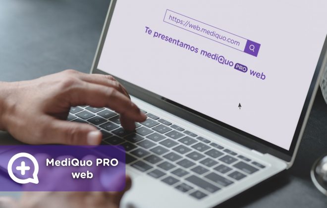 MediQuo PRO web, versión escritorio, ordenador, profesionales de la salud, aplicación, pasar consulta, telemedicina. Whatsapp de la salud web