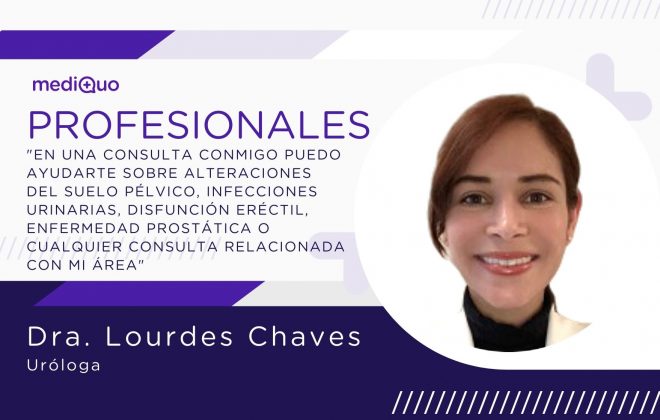 Lourdes Chaves, uróloga, mediQuo, infección urinaria, disfunción eréctil, suelo pélvico.