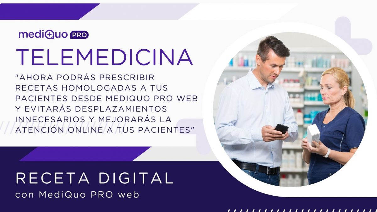 Receta con mediQuo PRO web. Telemedicina. Salud. Prescripción médica.