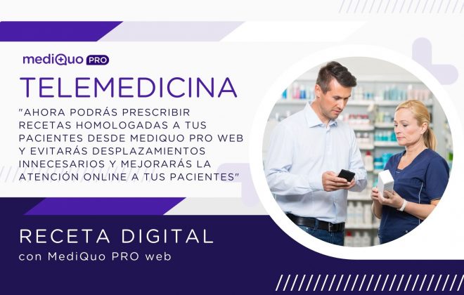 Receta con mediQuo PRO web. Telemedicina. Salud. Prescripción médica.