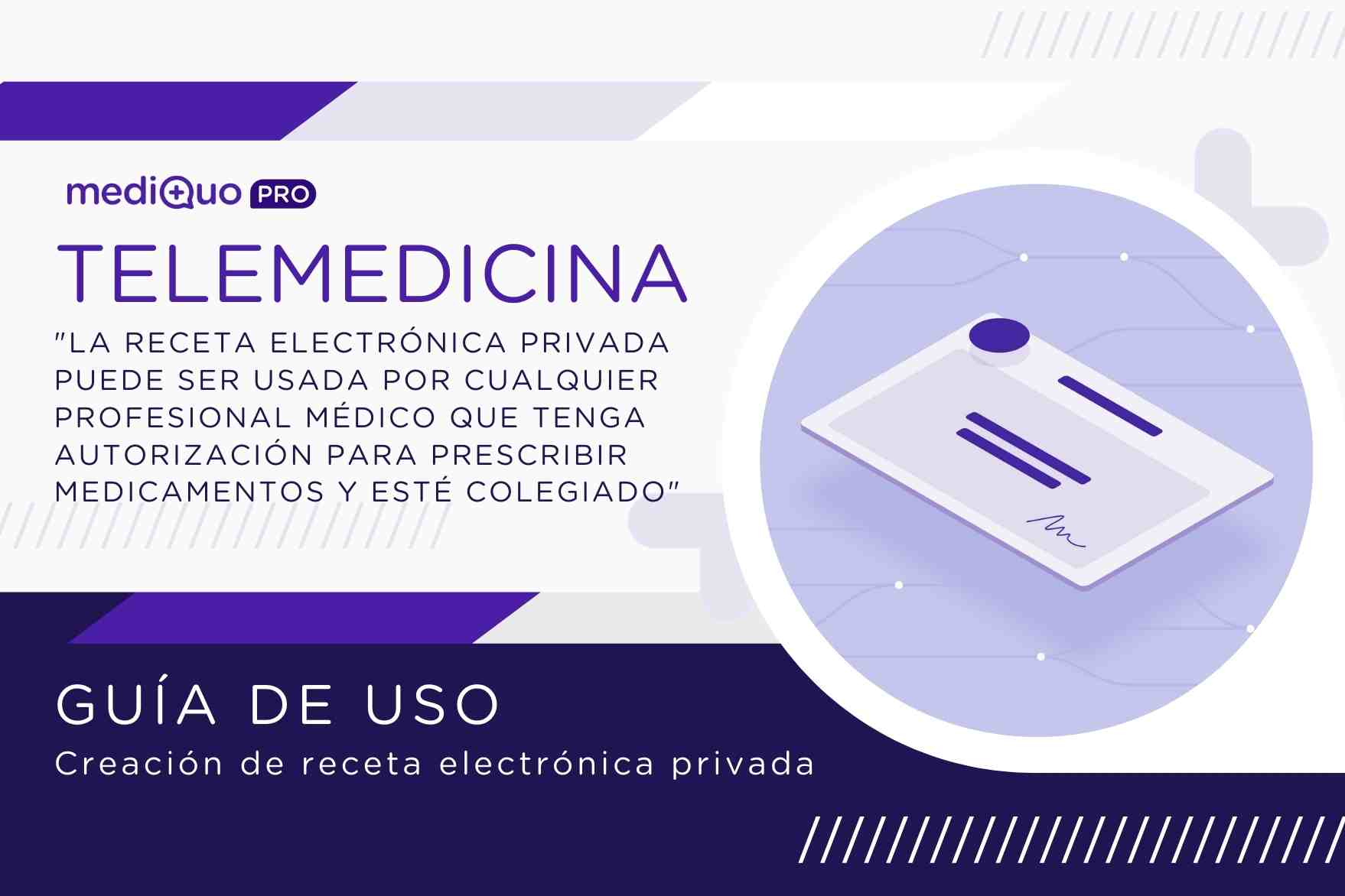 Guía para crear una receta electrónica privada con mediQuo PRO - mediQuo Guía para crear una receta electrónica privada con mediQuo PRO - mediQuo