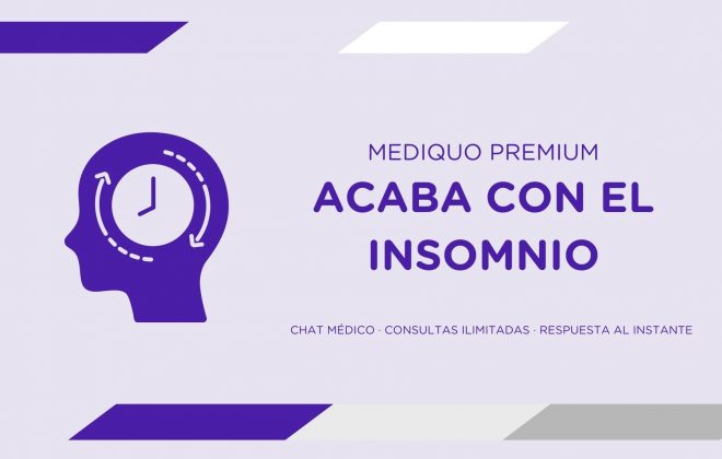 Plan premium acaba con el insomnio, mediquo, problemas de insomnio: dificultad para conciliar el sueño (quedarse dormido), mantenerlo (despertares intermitentes) o despertar demasiado temprano y no pueden volver a dormir