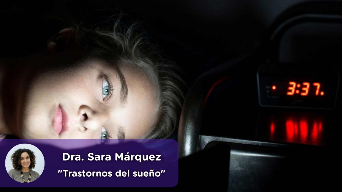 Trastornos del sueño, insomnio, jetlag, melatonina, mediquo, dormir, descansar, mirar el móvil, Dra. Sara Márquez, Salud mental