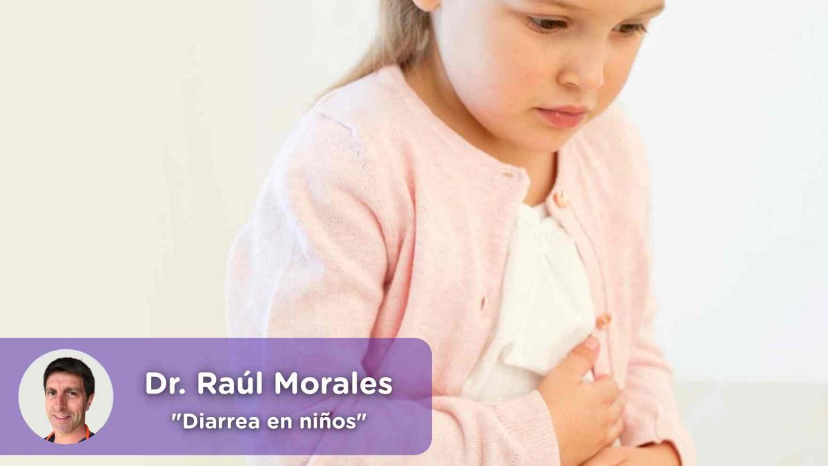 diarrea niños, pediatría, virus, rotavirus, mediquo, salud, Dr. Raúl Morales