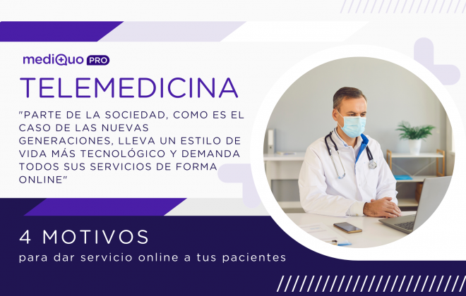 Telemedicina 4 motivos para dar servicio online MediQuo PRO