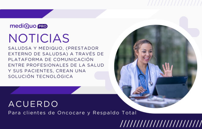 Acuerdo mediQuo y Saludsa Oncocare y Respaldo Total. Telemedicina