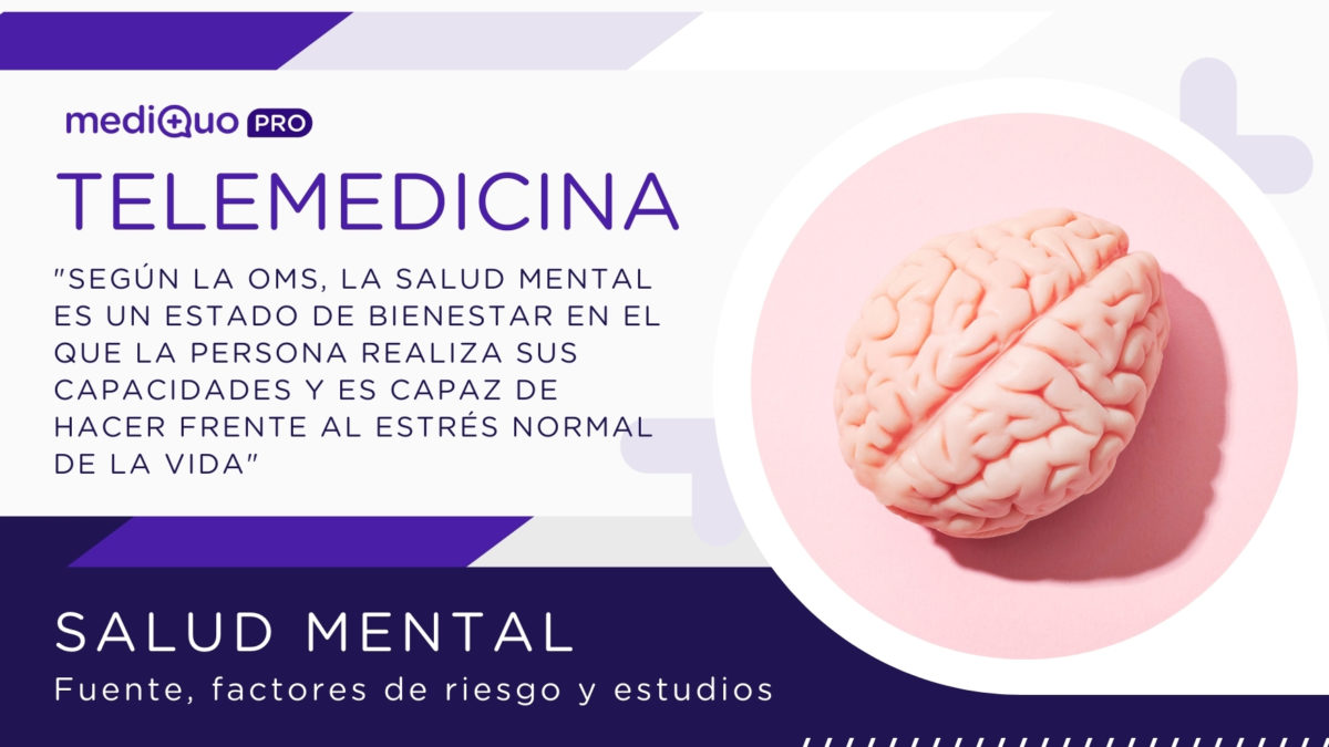 Salud Mental Fuente y Factores de riesgo mediQuo PRO Telemedicina