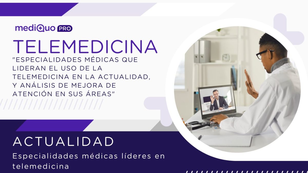 Telemedicina_Especialidades líderes_mediQuo PRO