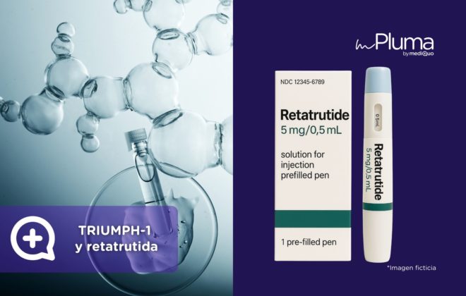 TRIUMPH-1 y retatrutida el ensayo que podría cambiar el tratamiento de la obesidad para siempre. Médicos para bajar de peso Método pluma. Mounjaro, Wegovy, Saxenda, Ozempic. Clínica Pérdida de peso. Consulta online. MediQuo. Liraglutida, semaglutida, tirzepatida. Glucagón