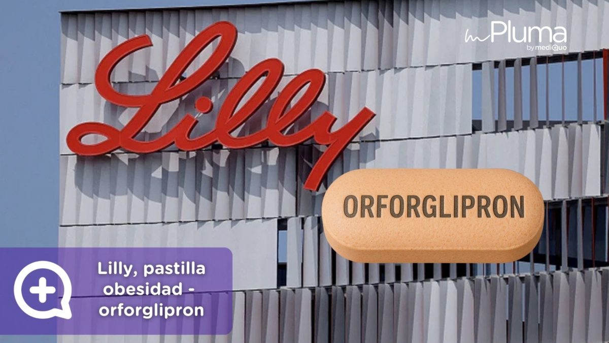 Lilly convierte España en pieza clave para fabricar la pastilla contra la obesidad: inversión millonaria y revolución con orforglipron