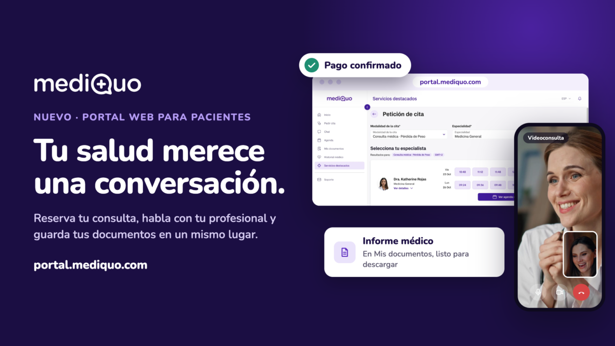 Portada del nuevo portal web para pacientes de mediQuo: un navegador muestra la selección de especialista y horario, y un móvil muestra una videoconsulta con una doctora y la paciente en una ventana pequeña. Junto a ellos, avisos de pago confirmado y de informe médico listo para descargar.